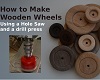 How to Cut Wooden Wheels with a Drill Press and Hole Saw